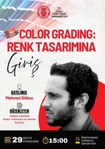 “Color Grading: Renk Tasarımına Giriş” Atölyesi Yoğun İlgi Gördü